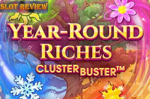 Year-Round Riches Clusterbuster